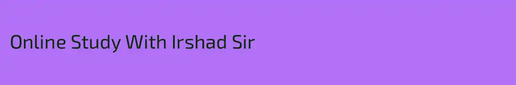 Online Study With Irshad Sir